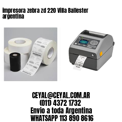 impresora zebra zd 220 Villa Ballester argentina