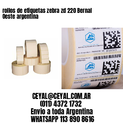 rollos de etiquetas zebra zd 220 Bernal Oeste argentina