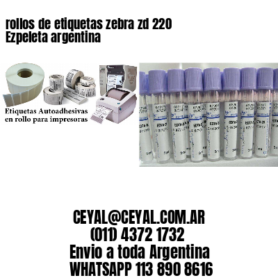 rollos de etiquetas zebra zd 220 Ezpeleta argentina