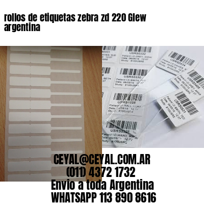 rollos de etiquetas zebra zd 220 Glew argentina