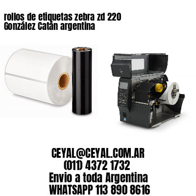 rollos de etiquetas zebra zd 220 González Catán argentina