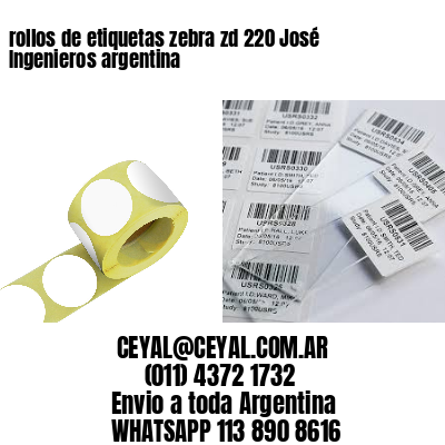 rollos de etiquetas zebra zd 220 José Ingenieros argentina