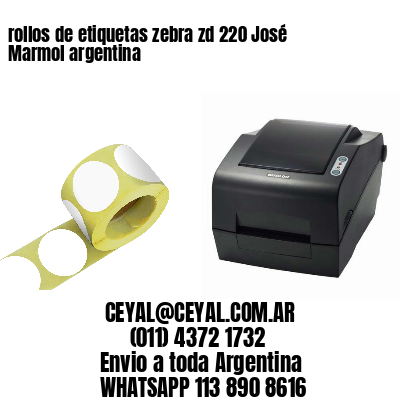 rollos de etiquetas zebra zd 220 José Marmol argentina
