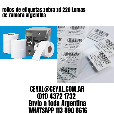 rollos de etiquetas zebra zd 220 Lomas de Zamora argentina