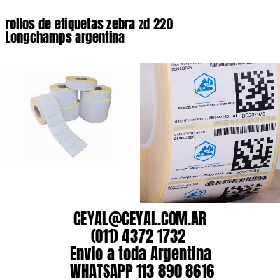 rollos de etiquetas zebra zd 220 Longchamps argentina