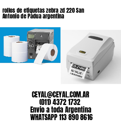 rollos de etiquetas zebra zd 220 San Antonio de Padua argentina