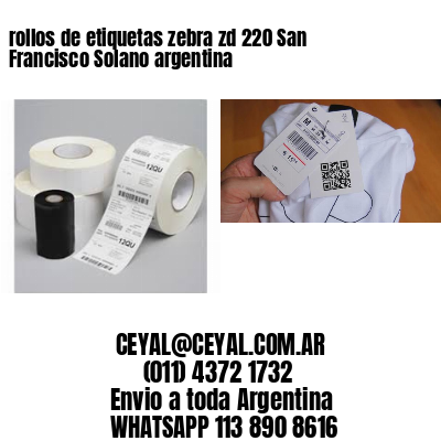rollos de etiquetas zebra zd 220 San Francisco Solano argentina