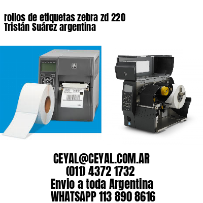 rollos de etiquetas zebra zd 220 Tristán Suárez argentina