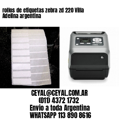 rollos de etiquetas zebra zd 220 Villa Adelina argentina