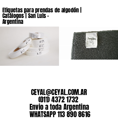 Etiquetas para prendas de algodón | Catálogos | San Luis – Argentina