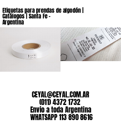 Etiquetas para prendas de algodón | Catálogos | Santa Fe – Argentina