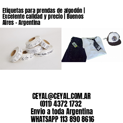 Etiquetas para prendas de algodón | Excelente calidad y precio | Buenos Aires – Argentina