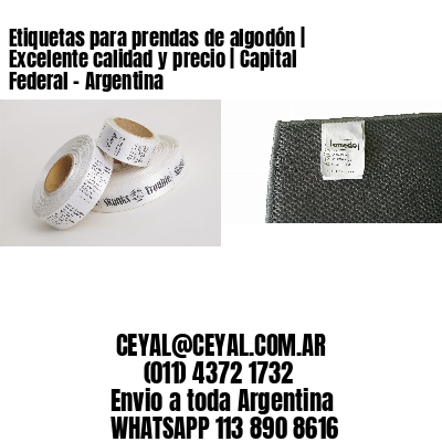 Etiquetas para prendas de algodón | Excelente calidad y precio | Capital Federal – Argentina