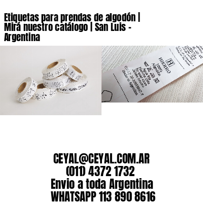 Etiquetas para prendas de algodón | Mirá nuestro catálogo | San Luis – Argentina