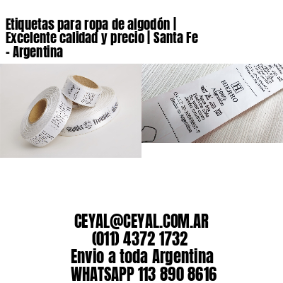 Etiquetas para ropa de algodón | Excelente calidad y precio | Santa Fe – Argentina