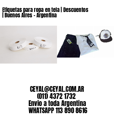 Etiquetas para ropa en tela | Descuentos | Buenos Aires – Argentina
