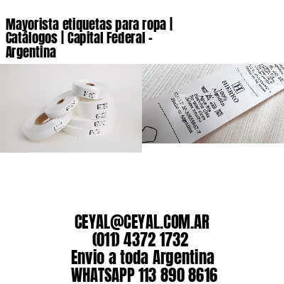 Mayorista etiquetas para ropa | Catálogos | Capital Federal – Argentina