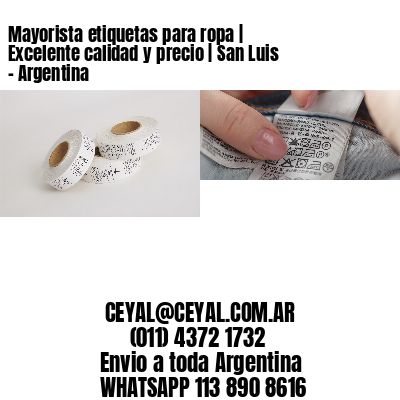 Mayorista etiquetas para ropa | Excelente calidad y precio | San Luis – Argentina