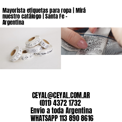 Mayorista etiquetas para ropa | Mirá nuestro catálogo | Santa Fe –  Argentina | Rollos de Etiquetas Argentina