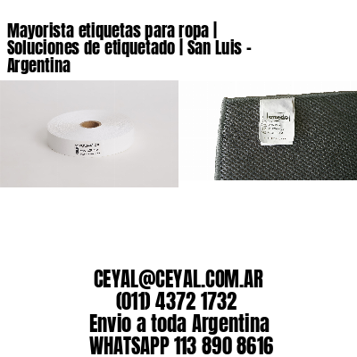 Mayorista etiquetas para ropa | Soluciones de etiquetado | San Luis – Argentina