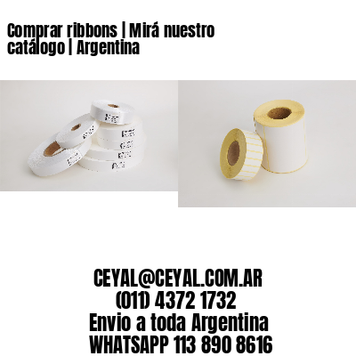 Comprar ribbons | Mirá nuestro catálogo | Argentina