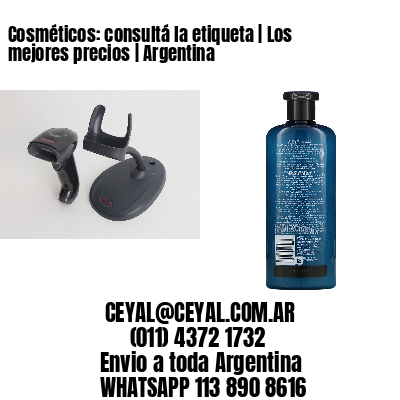 Cosméticos: consultá la etiqueta | Los mejores precios | Argentina