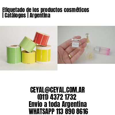 Etiquetado de los productos cosméticos | Catálogos | Argentina