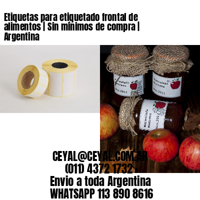 Etiquetas para etiquetado frontal de alimentos | Sin mínimos de compra | Argentina