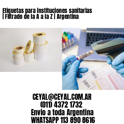 Etiquetas para instituciones sanitarias | Filtrado de la A a la Z | Argentina