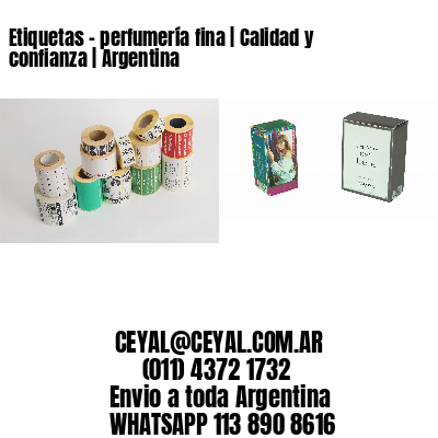 Etiquetas – perfumería fina | Calidad y confianza | Argentina
