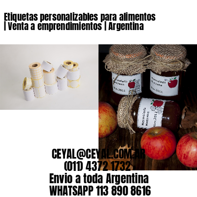 Etiquetas personalizables para alimentos | Venta a emprendimientos | Argentina