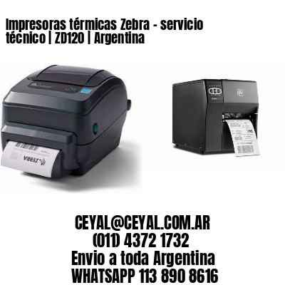 Impresoras térmicas Zebra – servicio técnico | ZD120 | Argentina