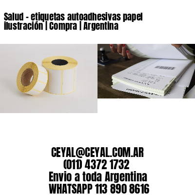 Salud – etiquetas autoadhesivas papel ilustración | Compra | Argentina