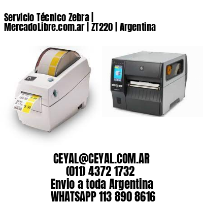 Servicio Técnico Zebra | MercadoLibre.com.ar | ZT220 | Argentina