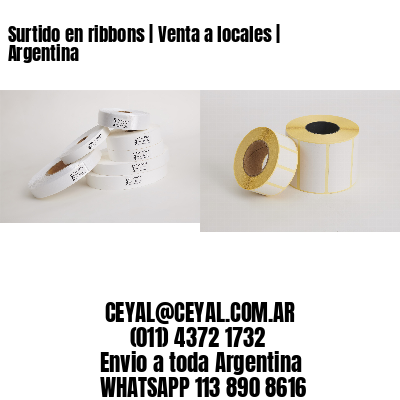 Surtido en ribbons | Venta a locales | Argentina