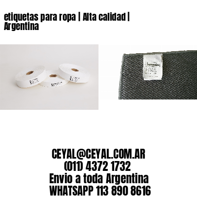 etiquetas para ropa | Alta calidad | Argentina