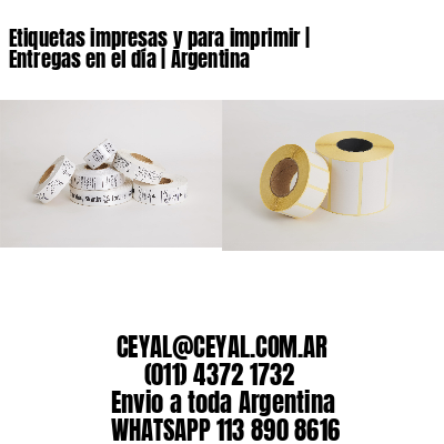 Etiquetas impresas y para imprimir | Entregas en el día | Argentina