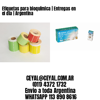 Etiquetas para bioquímica | Entregas en el día | Argentina