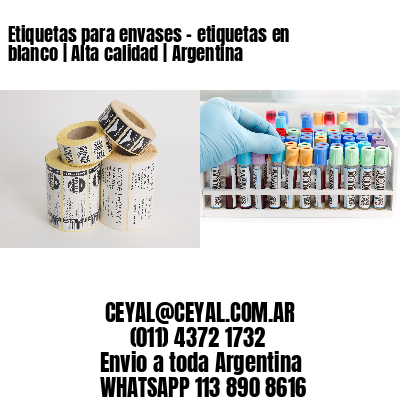 Etiquetas para envases – etiquetas en blanco | Alta calidad | Argentina