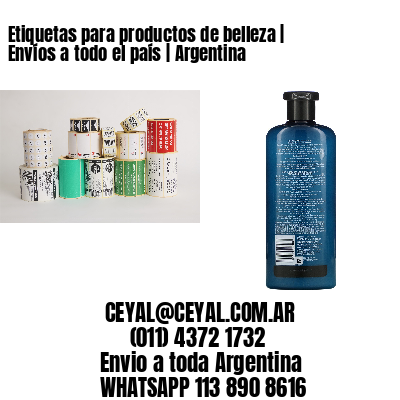 Etiquetas para productos de belleza | Envíos a todo el país | Argentina