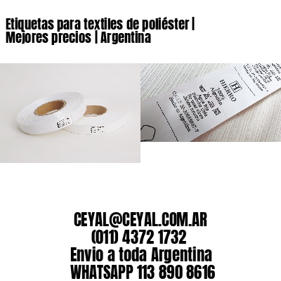 Etiquetas para textiles de poliéster | Mejores precios | Argentina