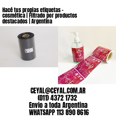 Hacé tus propias etiquetas – cosmética | Filtrado por productos destacados | Argentina