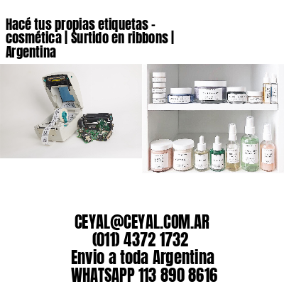 Hacé tus propias etiquetas – cosmética | Surtido en ribbons | Argentina