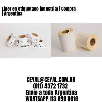 Líder en etiquetado industrial | Compra | Argentina