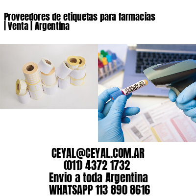 Proveedores de etiquetas para farmacias | Venta | Argentina