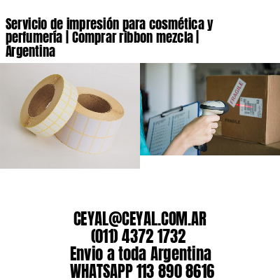 Servicio de impresión para cosmética y perfumería | Comprar ribbon mezcla | Argentina