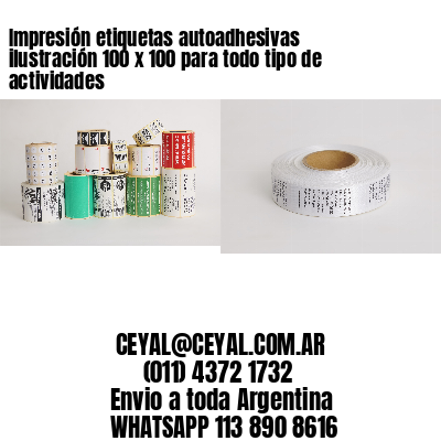 Impresión etiquetas autoadhesivas ilustración 100 x 100 para todo tipo de actividades