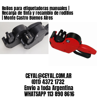 Rollos para etiquetadoras manuales | Recarga de tinta y recambio de rodillos | Monte Castro Buenos Aires