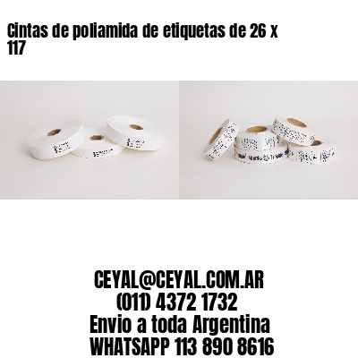 Cintas de poliamida de etiquetas de 26 x 117