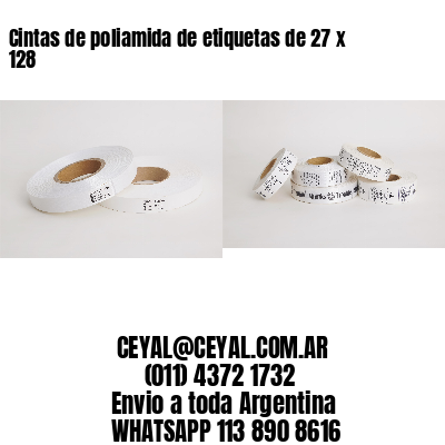 Cintas de poliamida de etiquetas de 27 x 128